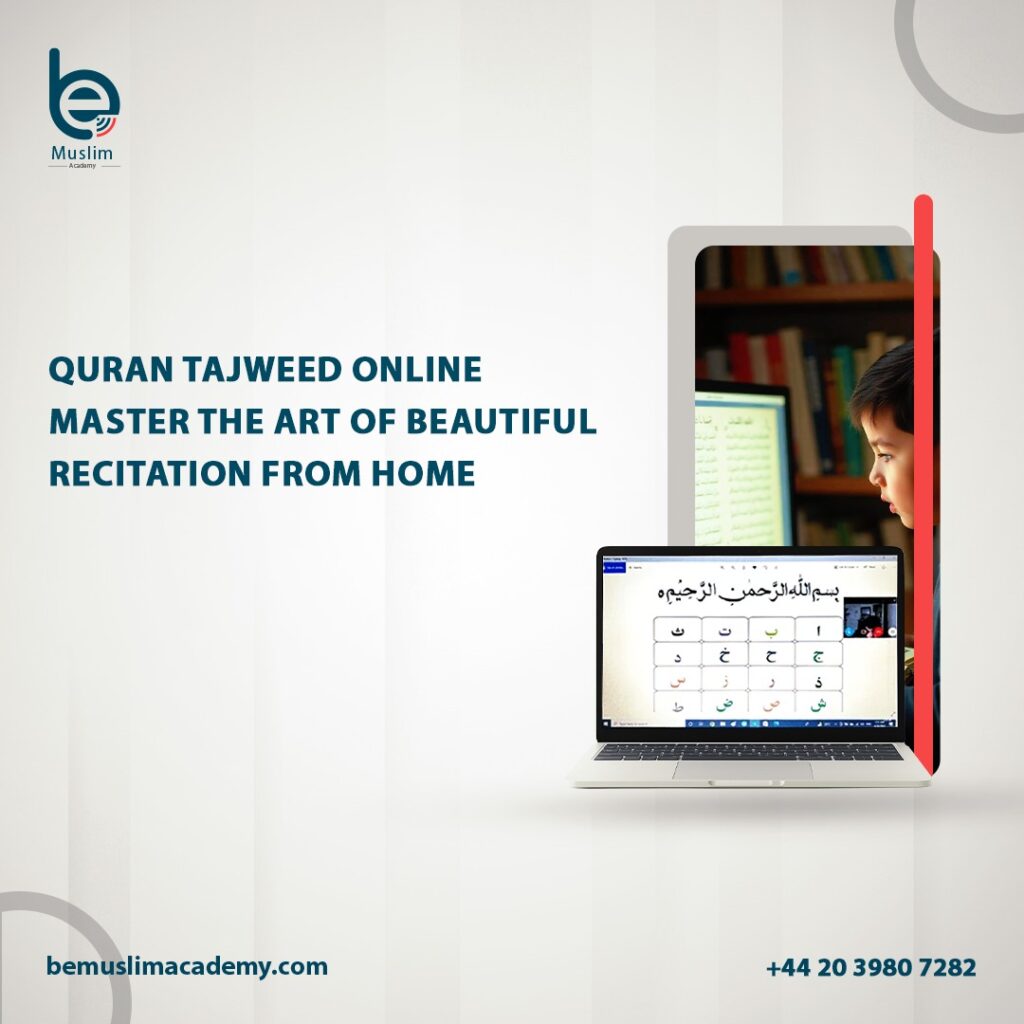 Quran Tajweed Online: Master the Art of Beautiful Recitation from Home